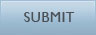 SUBMIT